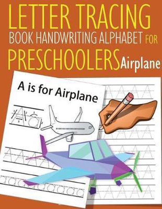 Letter Tracing Book Handwriting Alphabet For Preschoolers Airplane