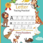 Lots And Lots Of Letter Tracing Practice 9798644394807 Child Books