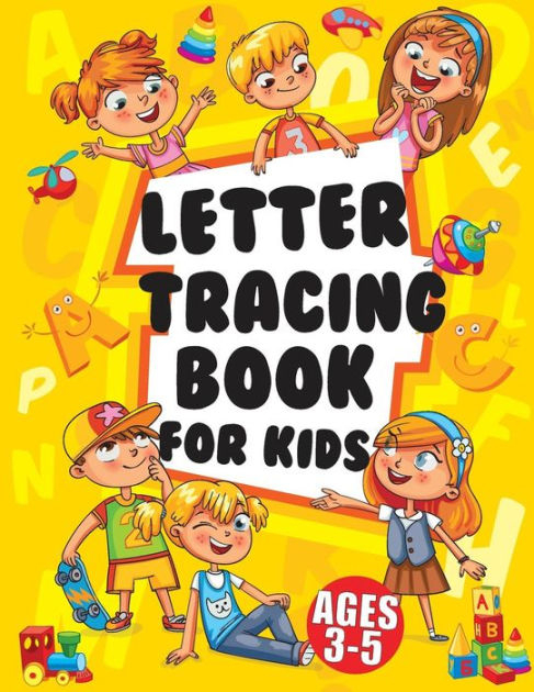 Letter Tracing Books For Kids Ages 3 5 Large Print Trace Letters Book